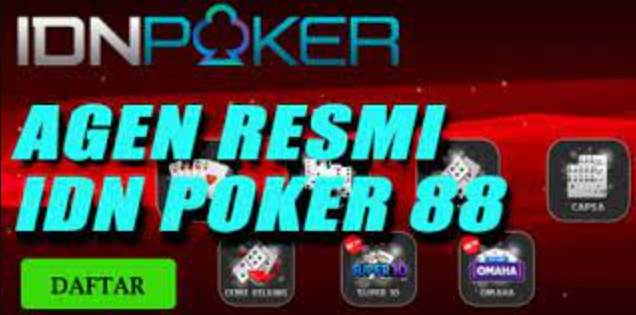 Idnpoker88 Agen Poker IDN 88 Resmi 2023
